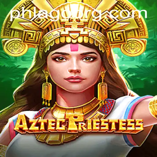 Explore the Mysterious World of AztecPriestess: A Thrilling Gaming Adventure
